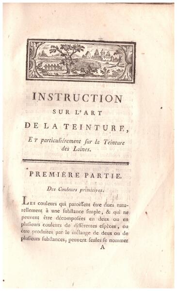 Instruction sur l'art de la teinture, et particulièrenent sur la …