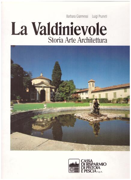 La Valdinievole. Storia, Arte, Architettura