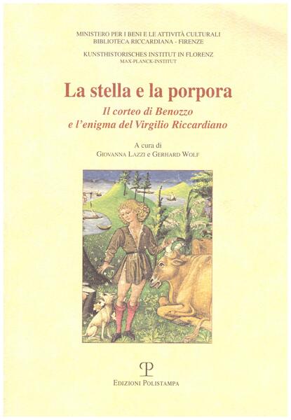 La stella e la porpora. Il corteo di Benozzo e …