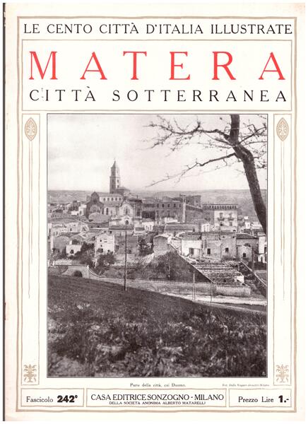 Matera, città sotterranea. Le Cento Città d'Italia illustrate