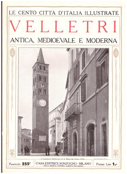 Velletri antica, medievale e moderna. Le Cento Città d'Italia Illustrate