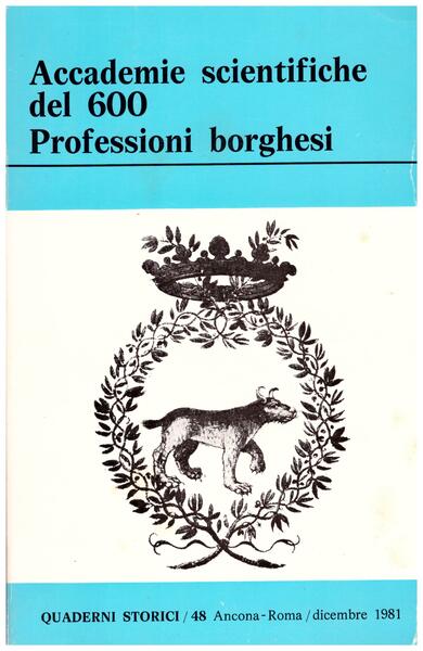 Accademie scientifiche del '600. Professioni borghesi