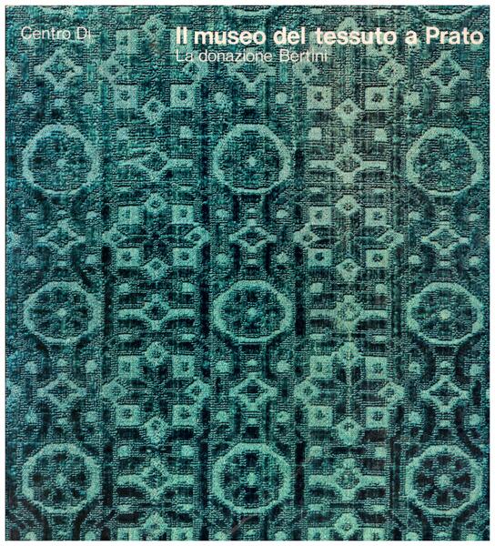 Il museo del tessuto a Prato