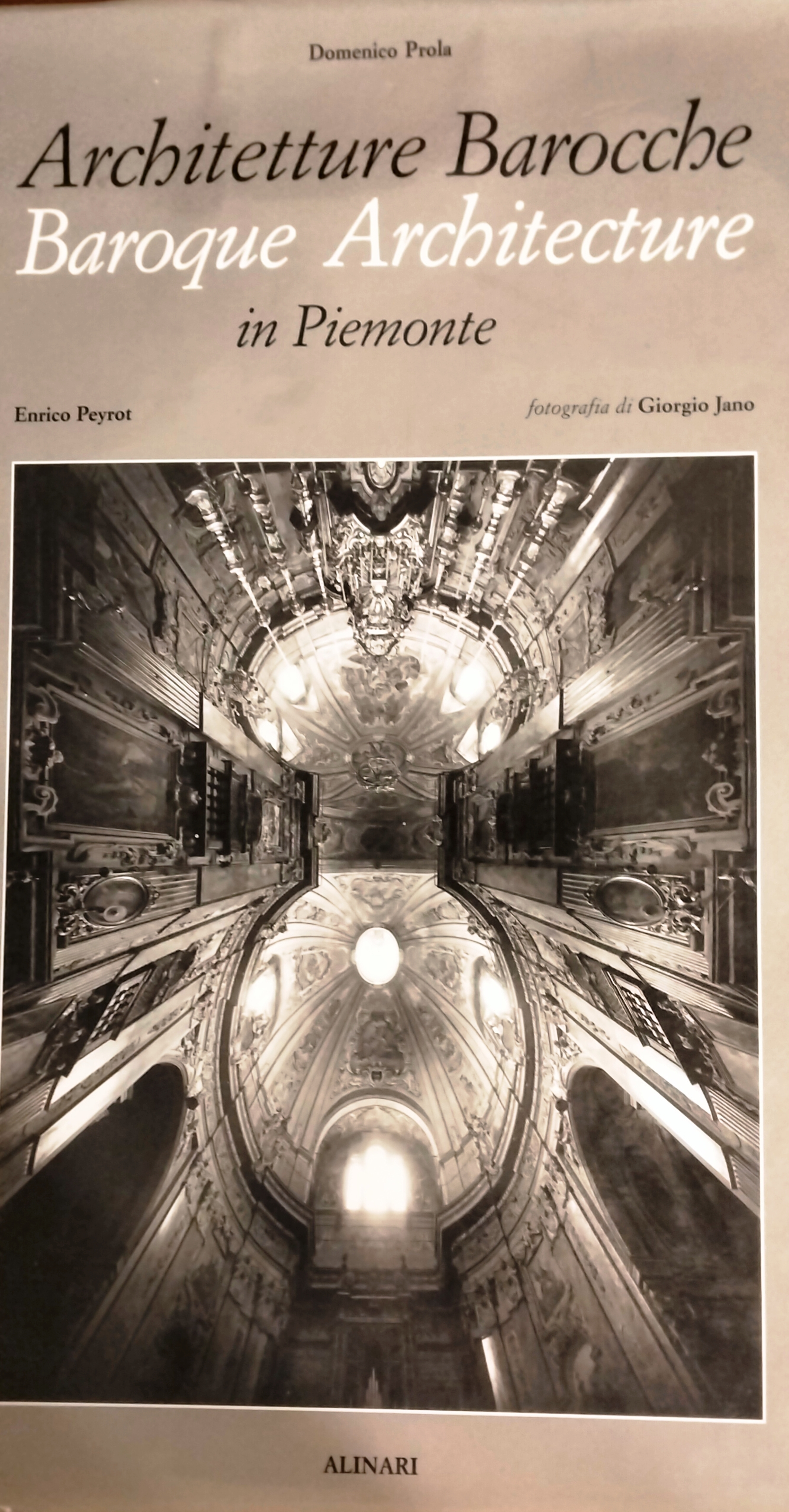 Architetture Barocche in Piemonte. 120 spazi sacri. Baroque Architecture in …