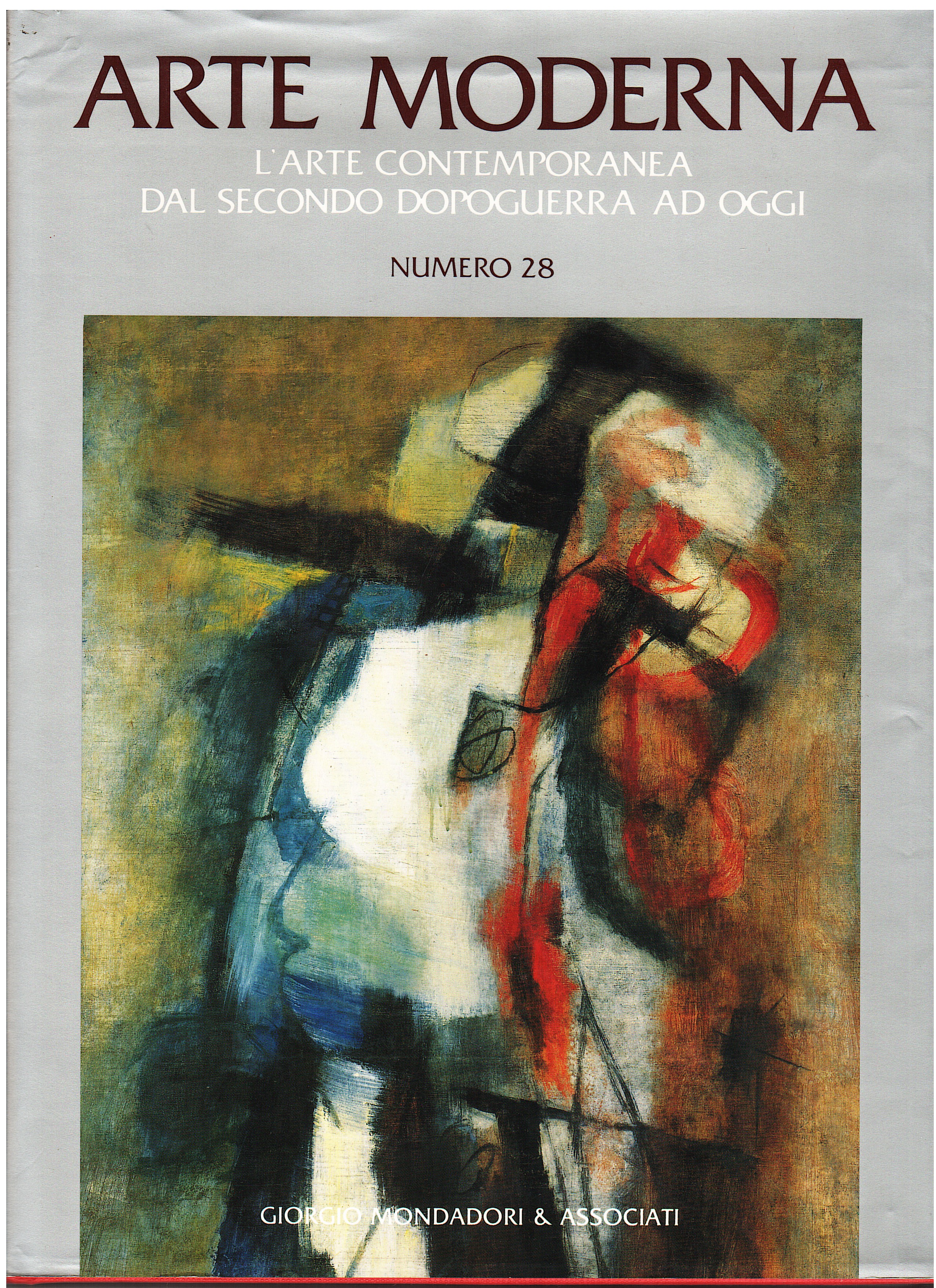 Arte Moderna. L'arte contemporanea dal secondo dopoguerra ad oggi