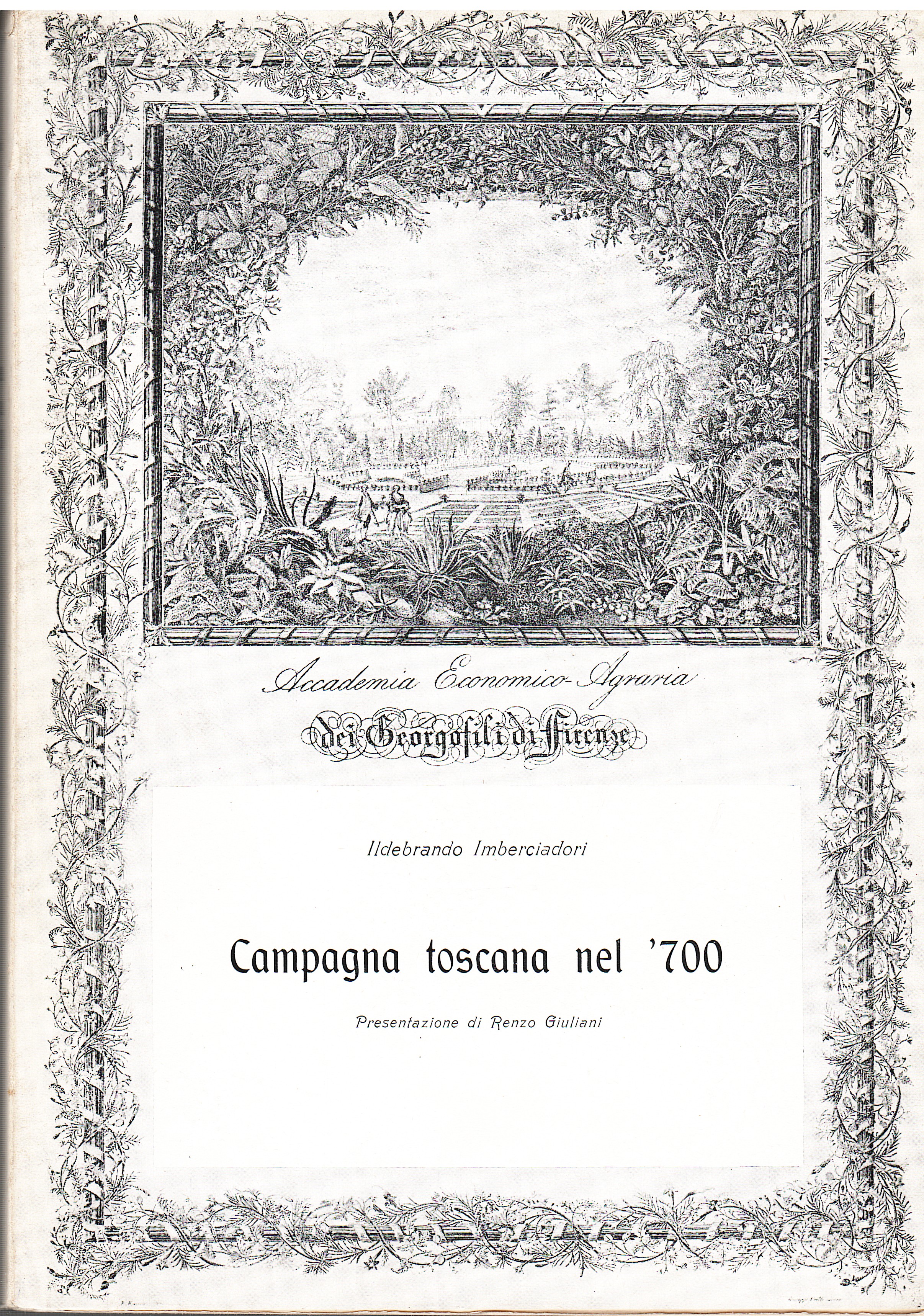 Campagna toscana nel '700 dalla Reggenza alla Restaurazione 1737-1815