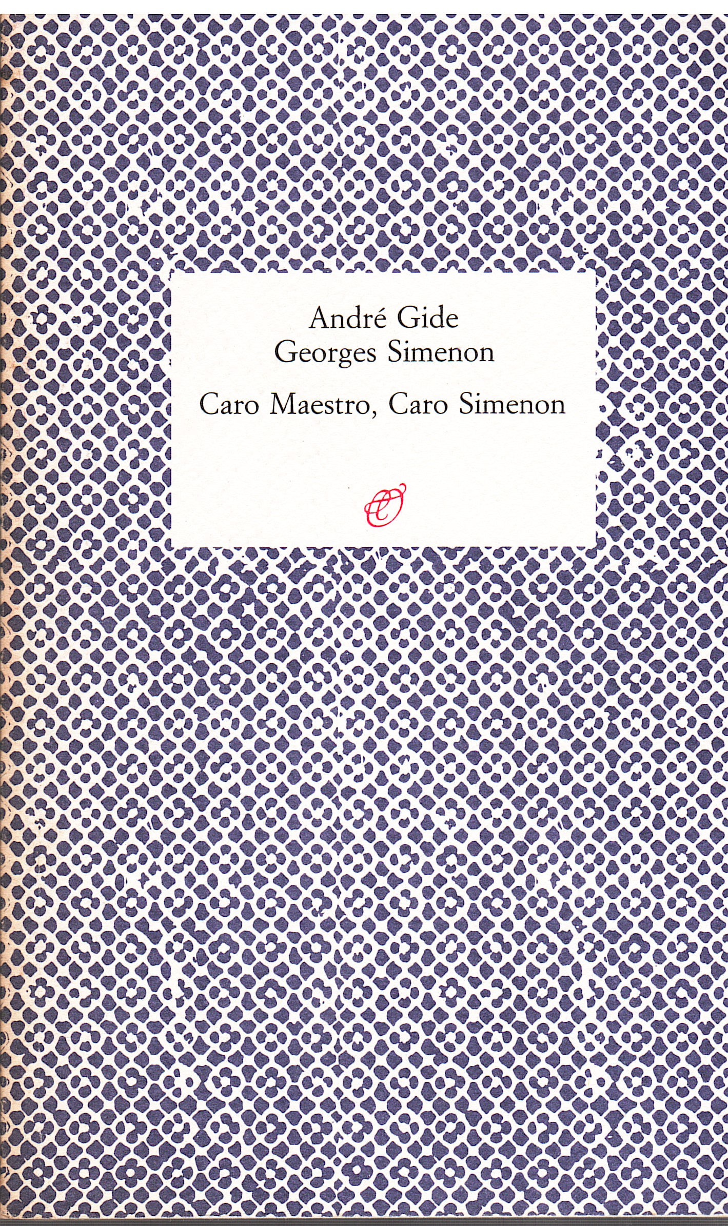 Caro Maestro, Caro Simenon. Lettere 1938-1950