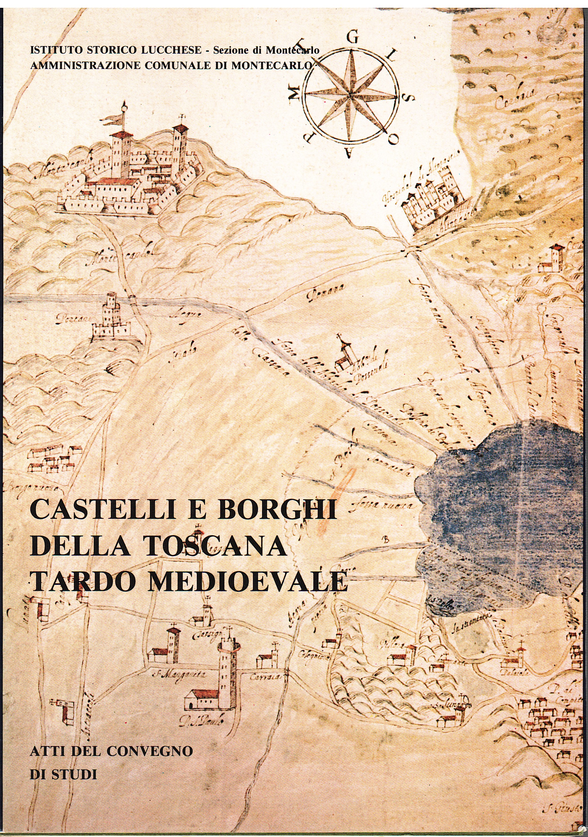 Castelli e borghi della Toscana tardo-medioevale
