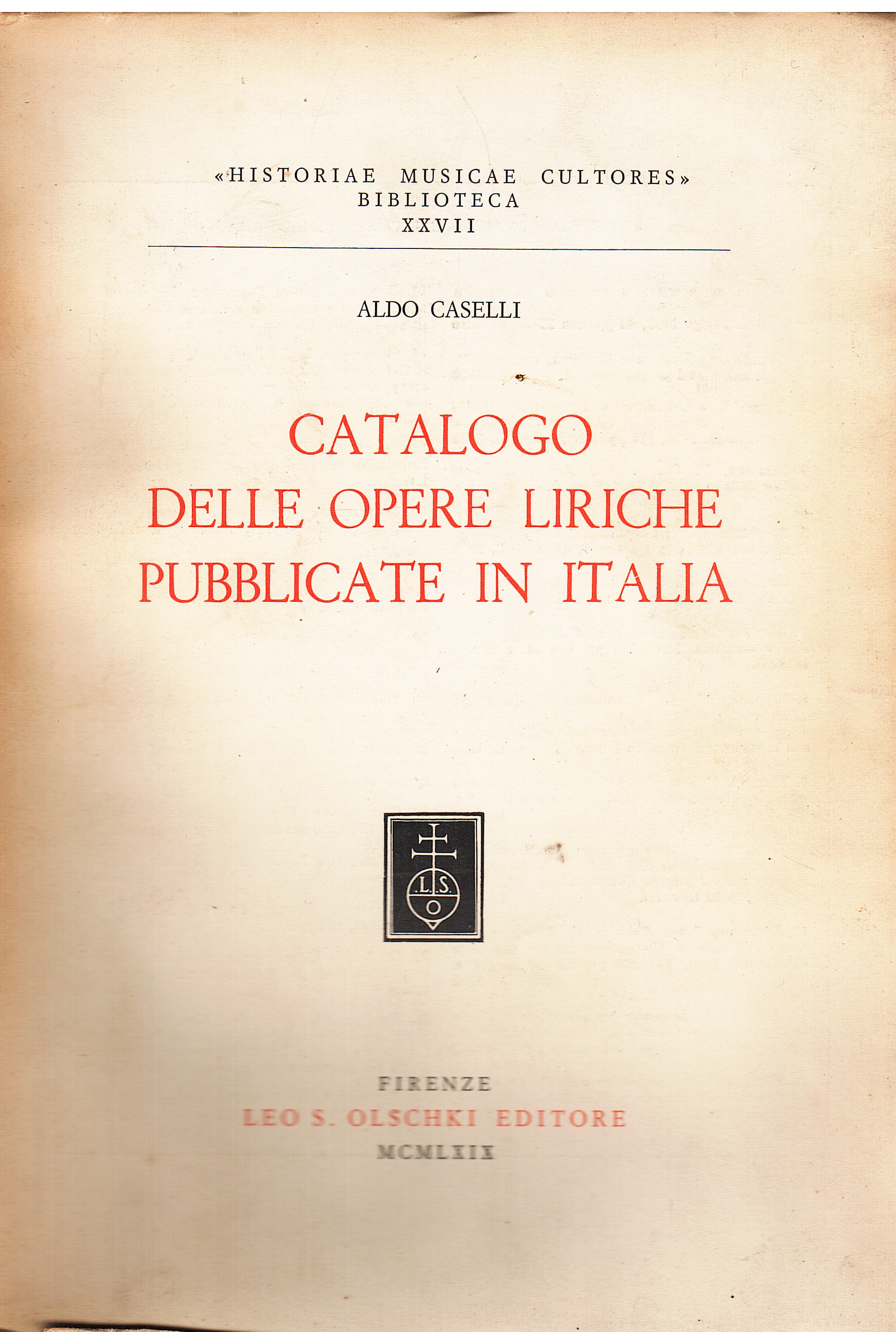Catalogo delle opere liriche pubblicate in Italia
