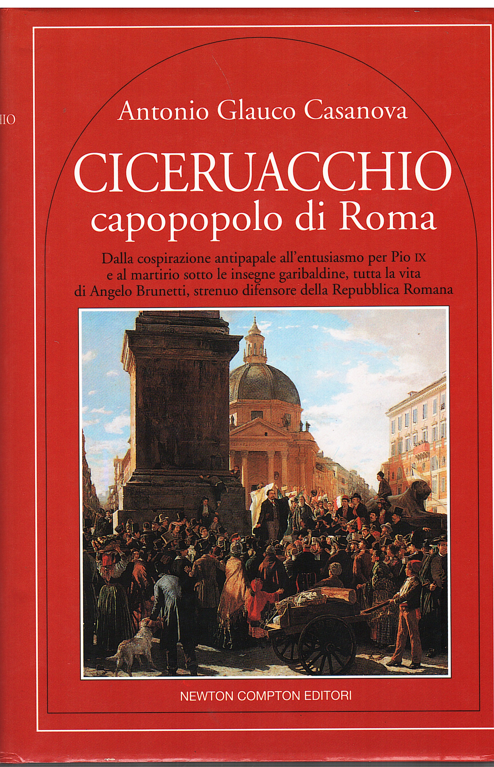 Ciceruacchio capopolo di Roma