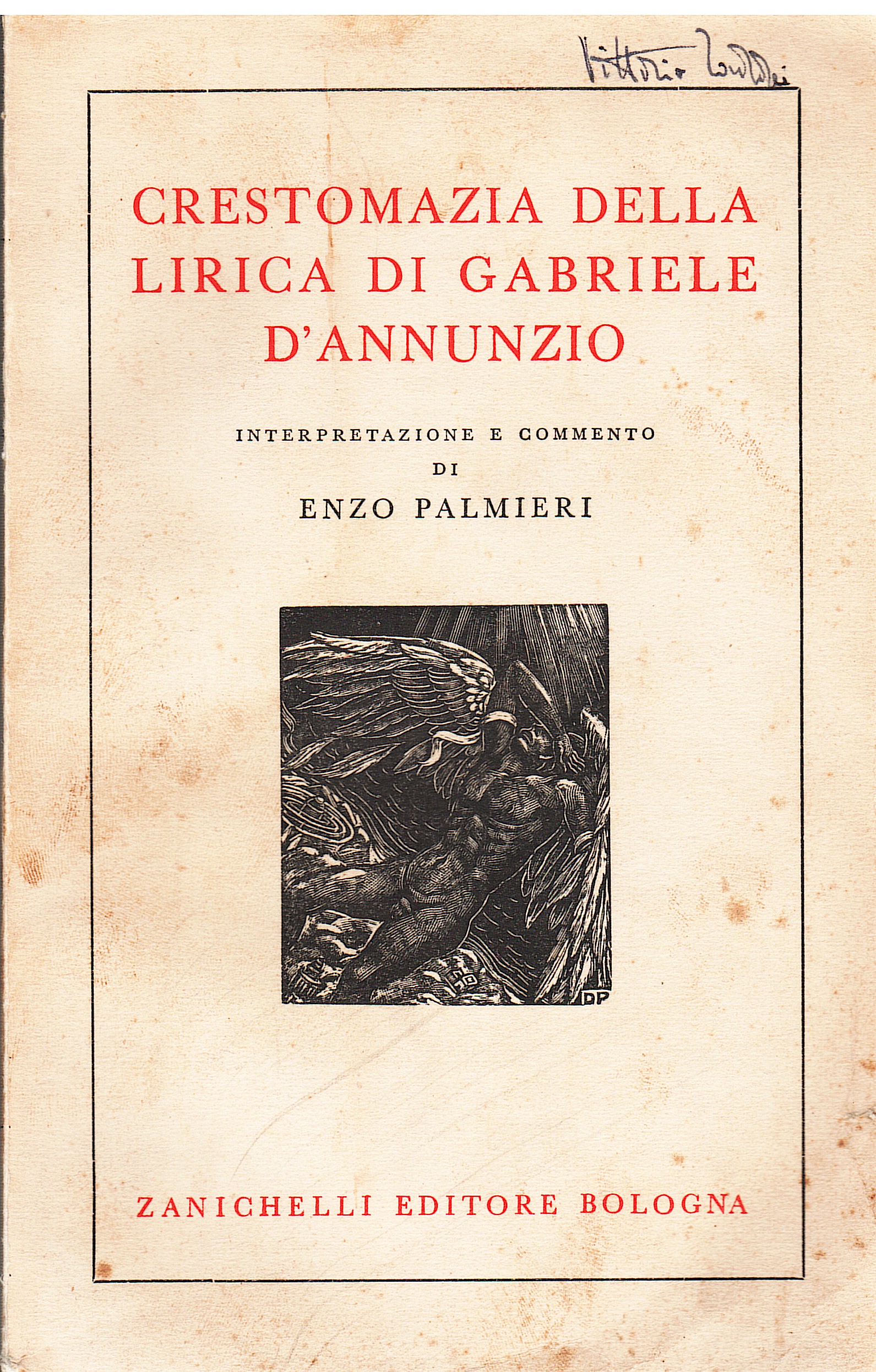 Crestomanzia della lirica di G. d'A. Interpretazione e commento di …