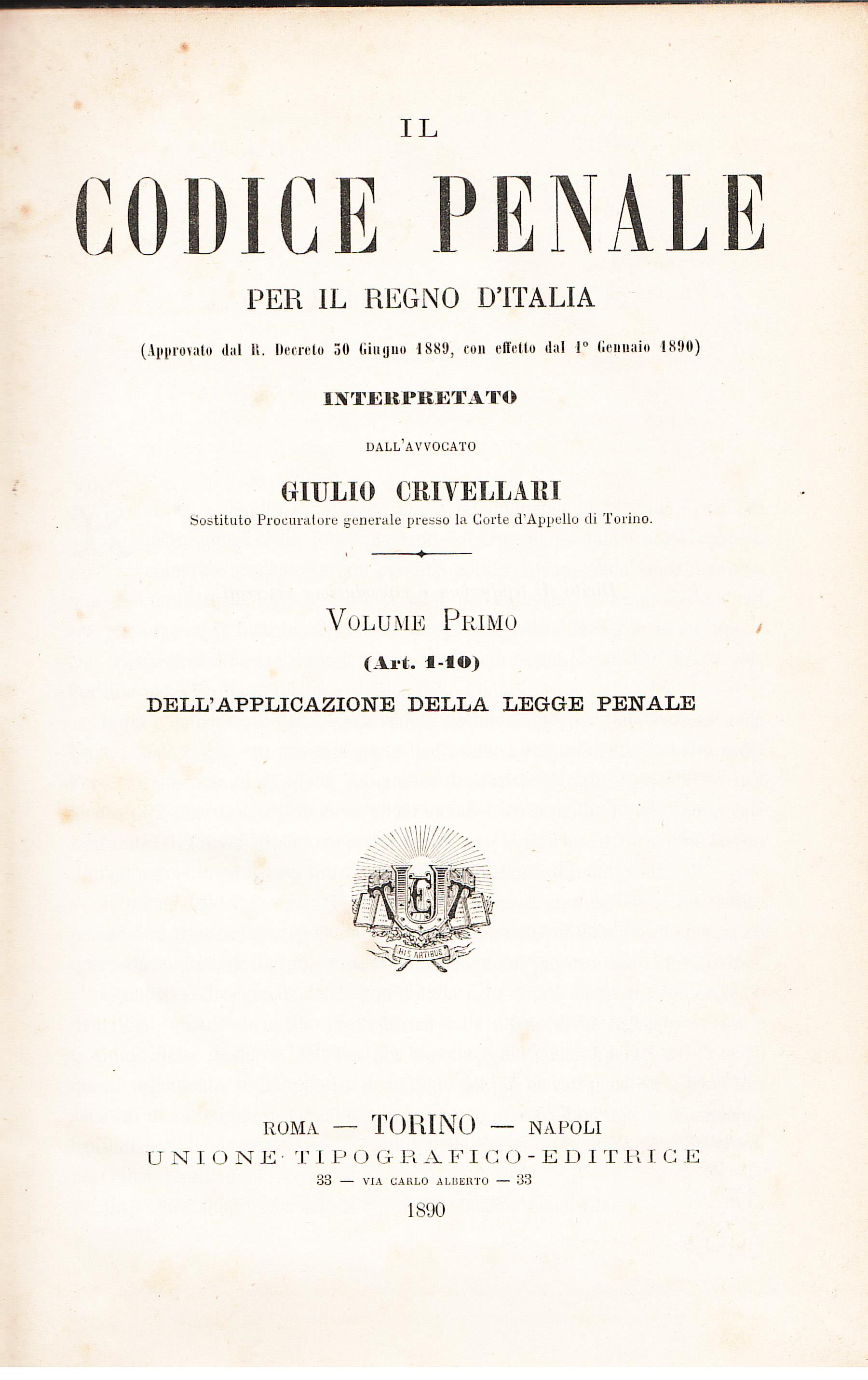Il Codice Penale per il Regno d'Italia interpretato sulla scorta …