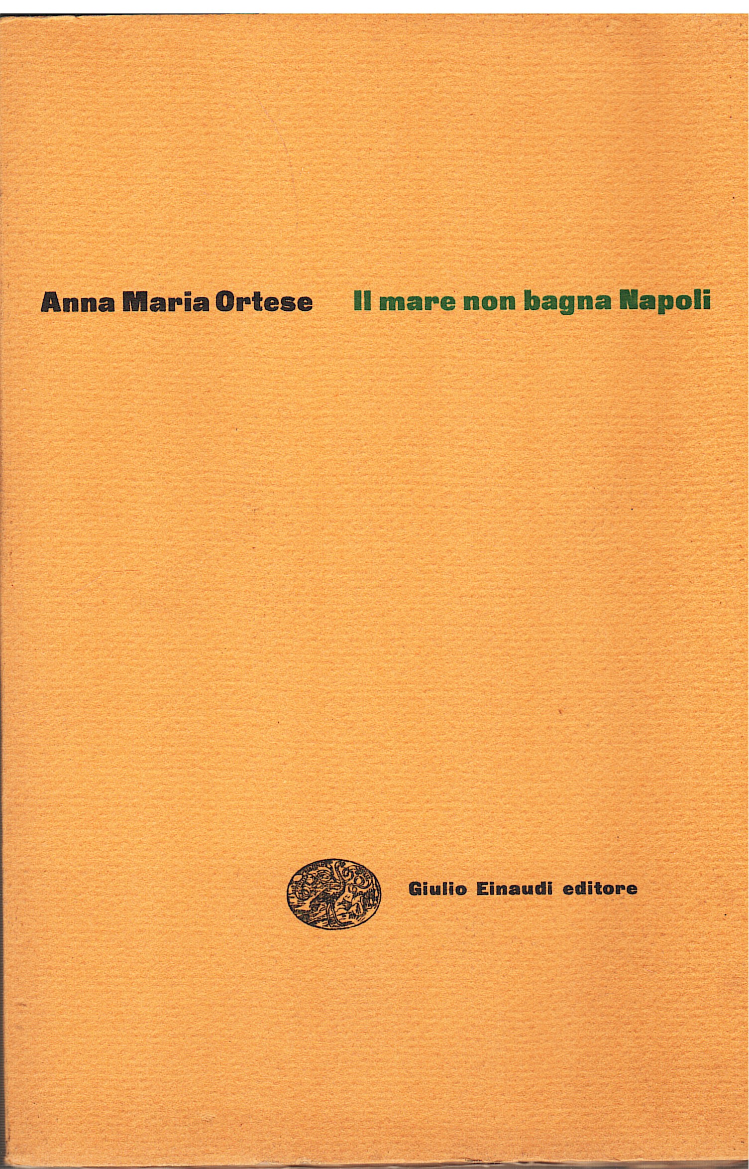 Il mare non bagna Napoli