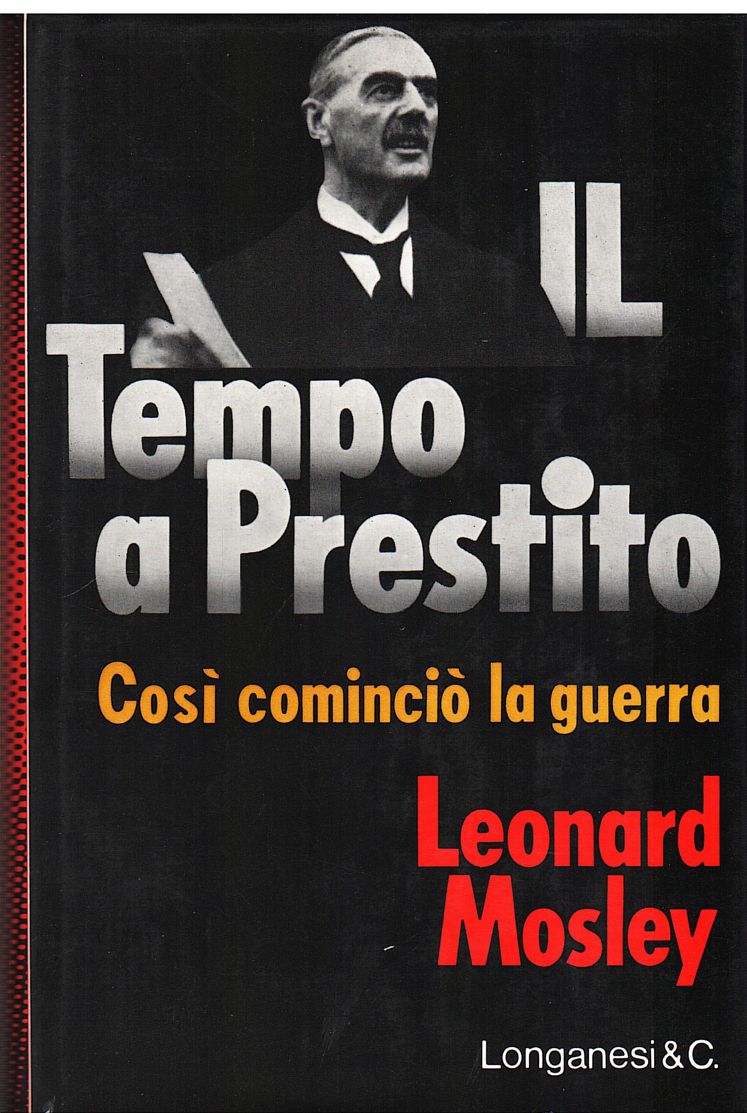 Il tempo a prestito. Così cominciò la guerra