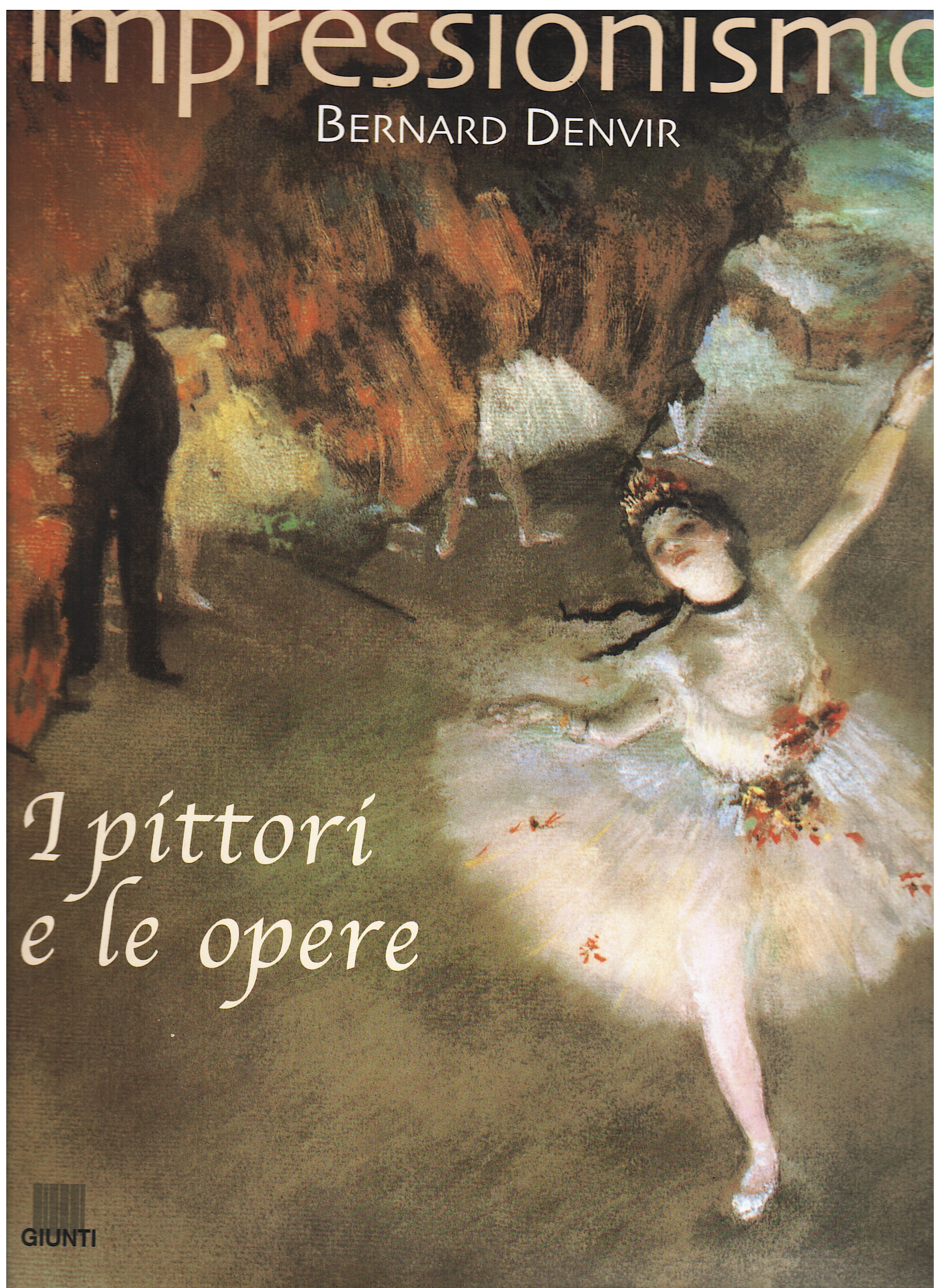 Impressionismo. I pittori e le opere