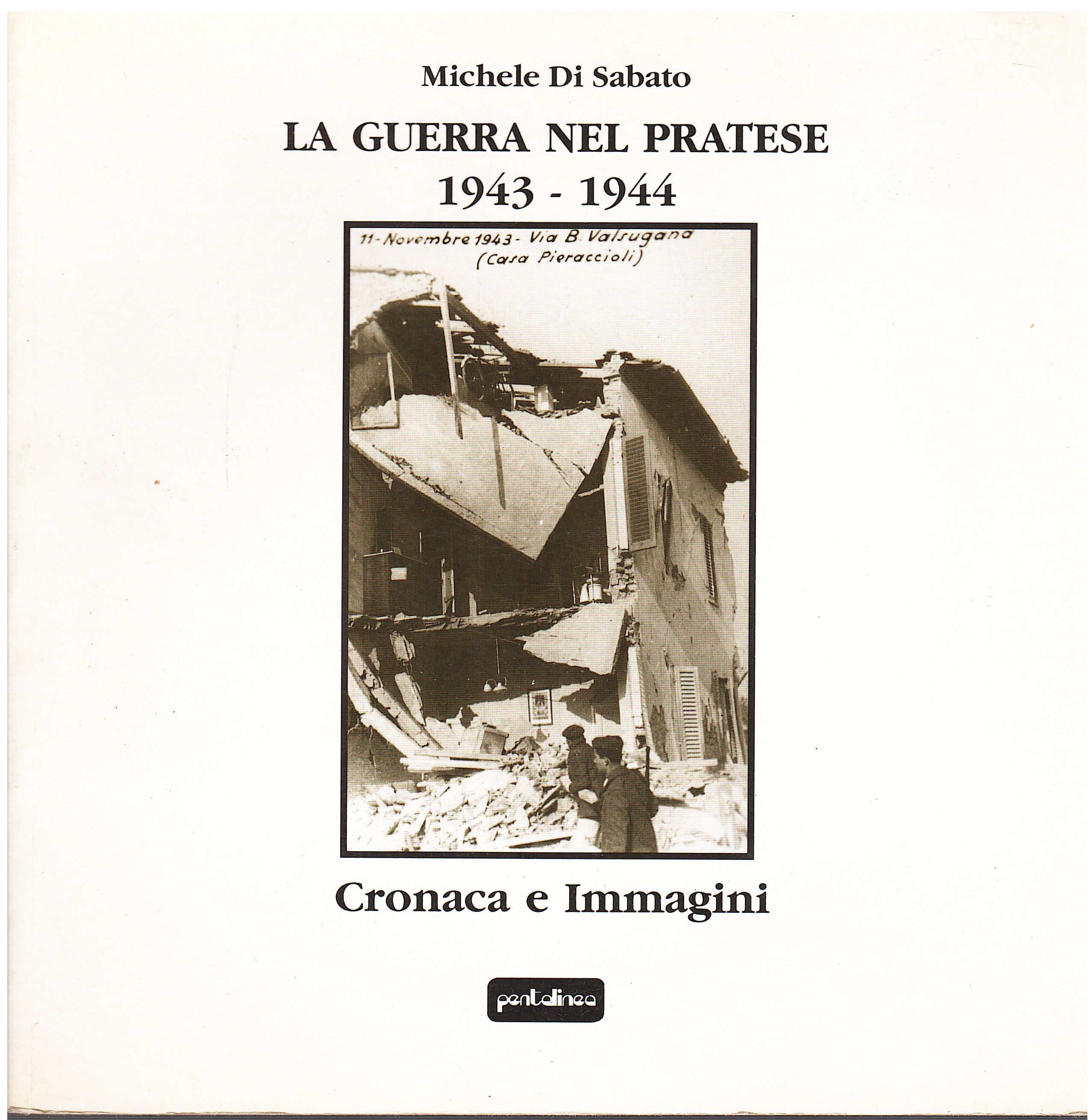 La guerra nel Pratese 1943-1944