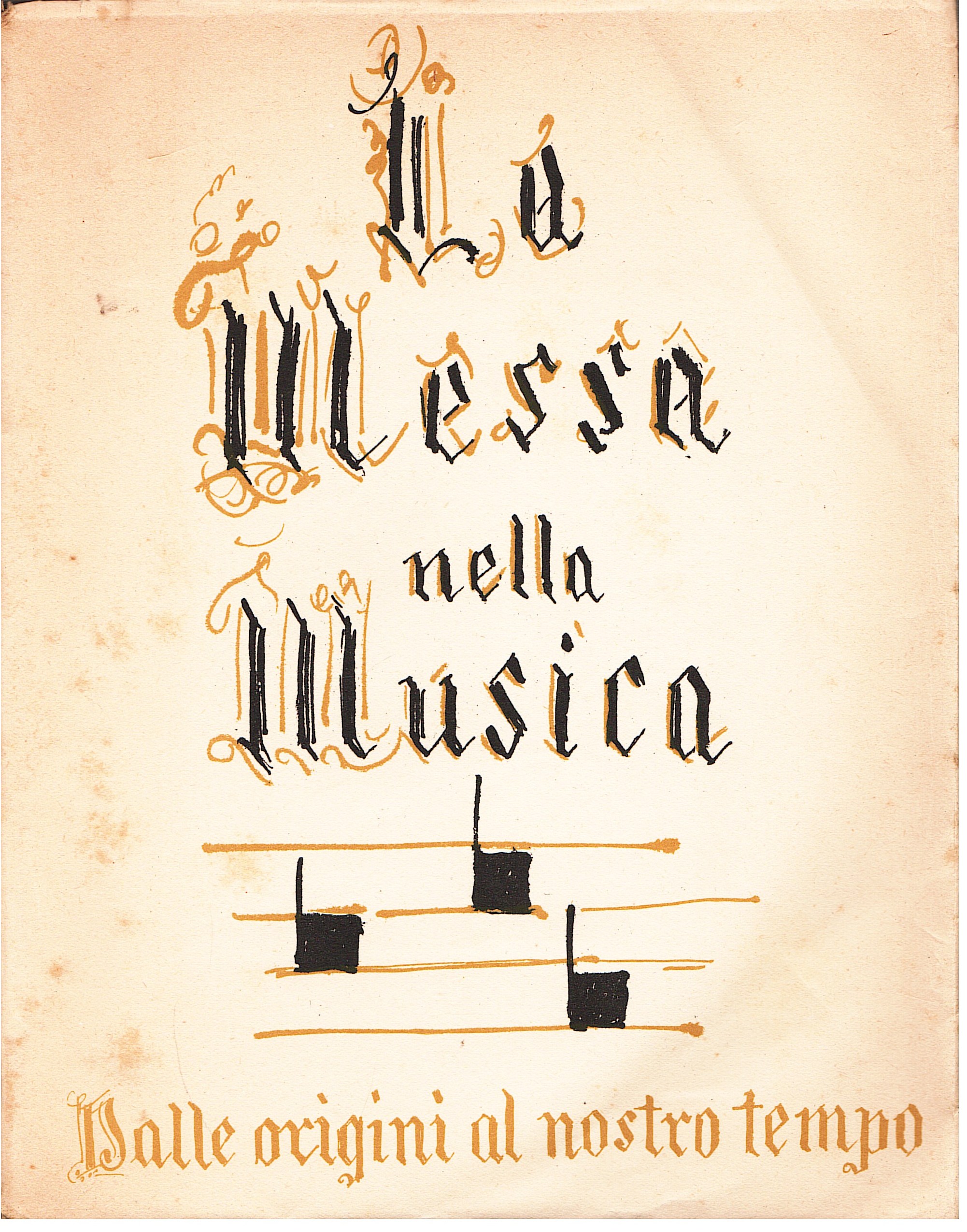 La Messa nella Musica dalle origini al nostro tempo