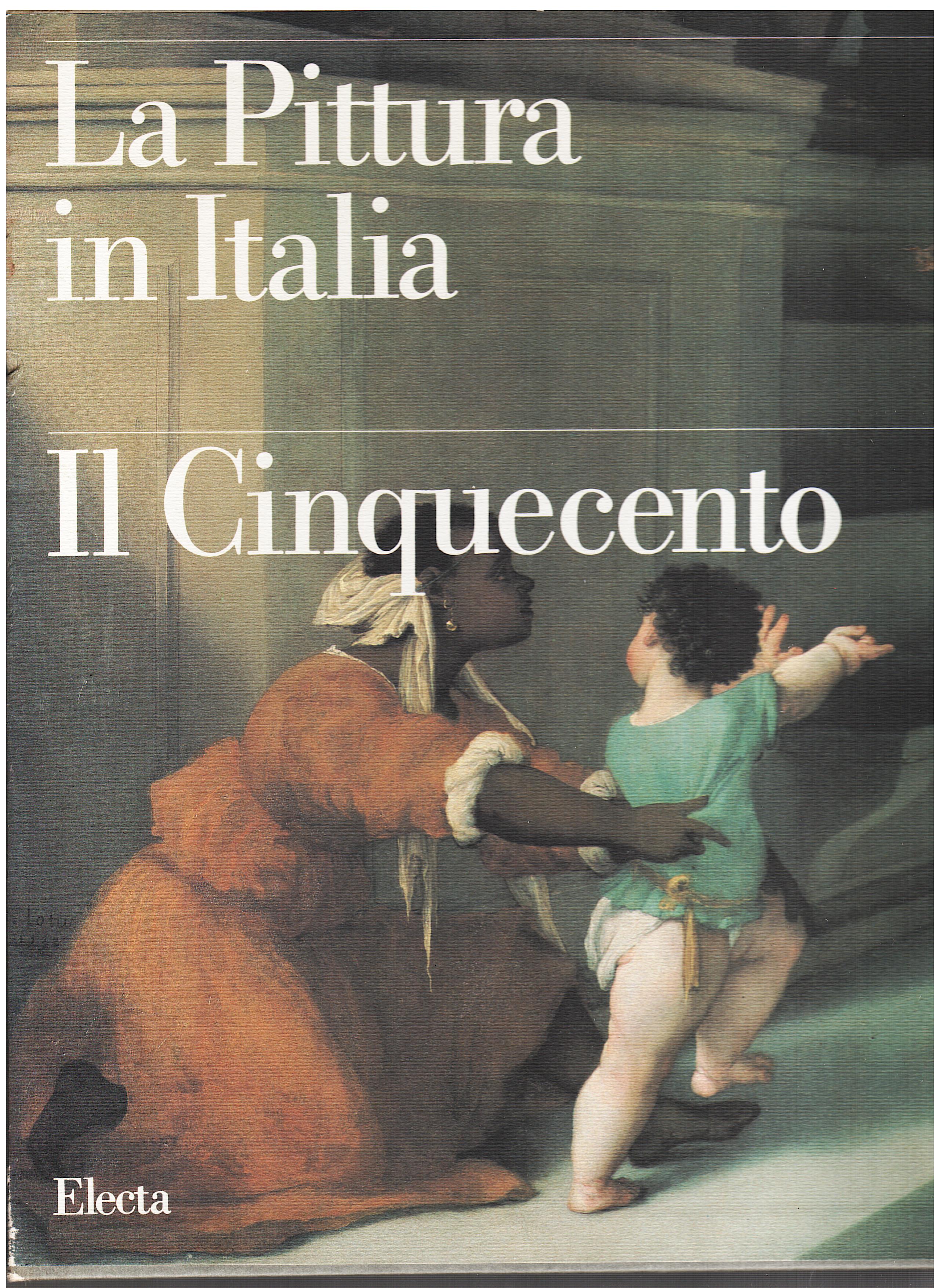 La pittura in Italia: il Cinquecento