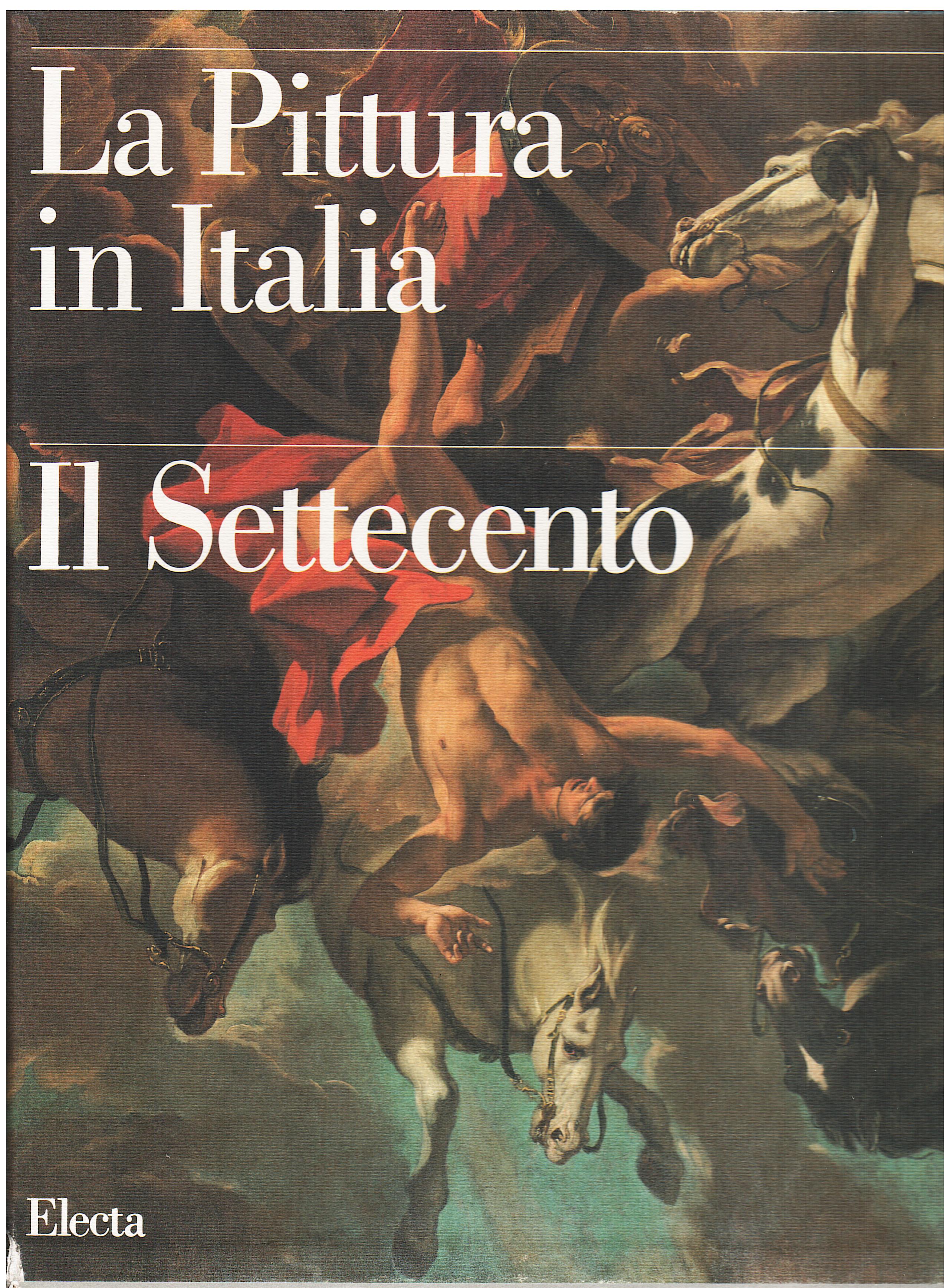 La pittura in Italia: il Settecento