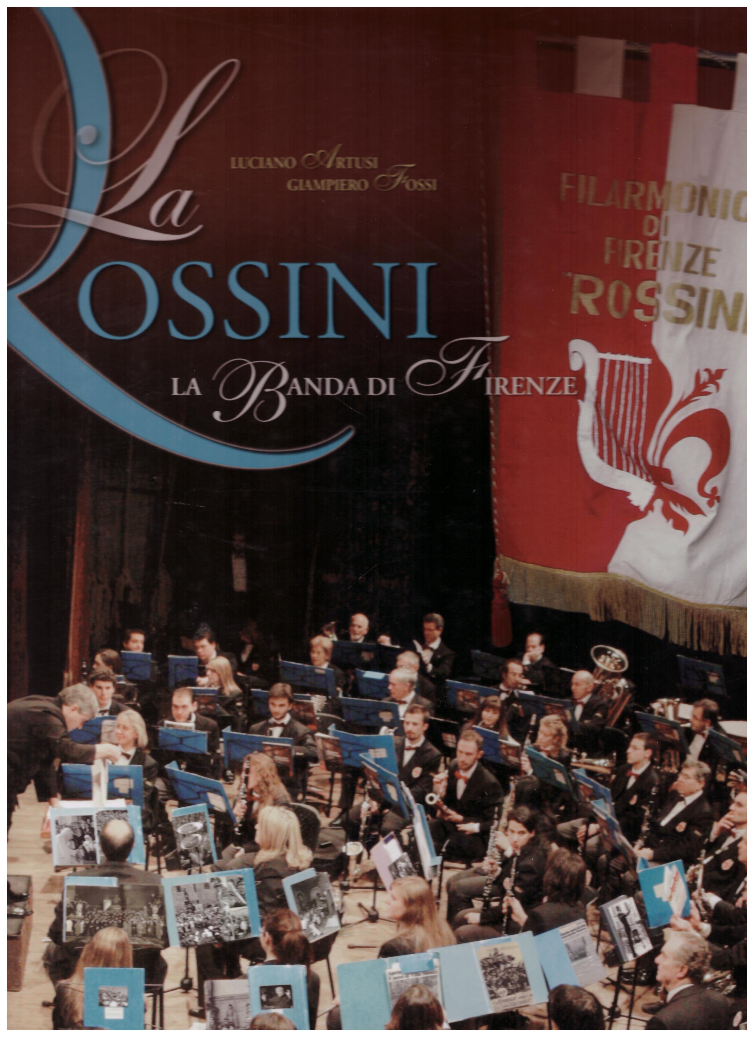 La Rossini, la banda di Firenze