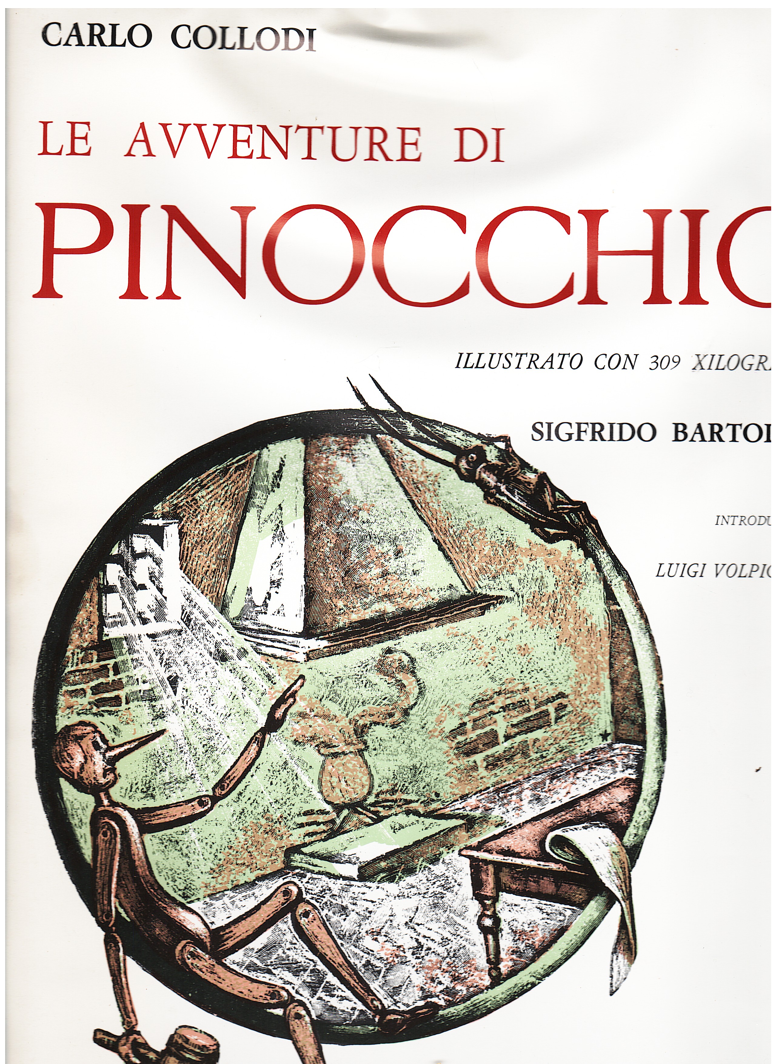 Le avventure di Pinocchio illustrato con 309 xilografie di Sigfrido …