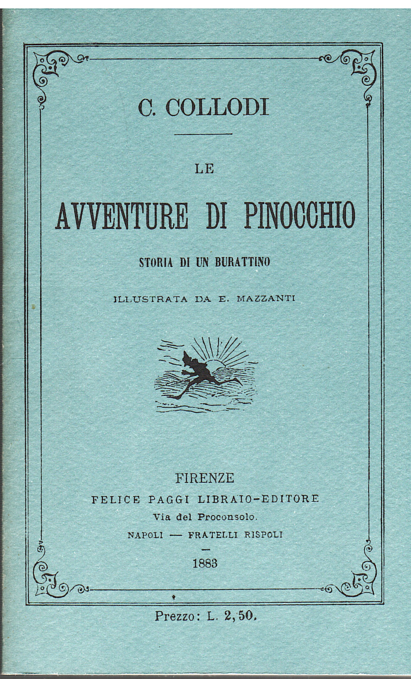 Le avventure di Pinocchio. Storia di un burattino illustrata da …