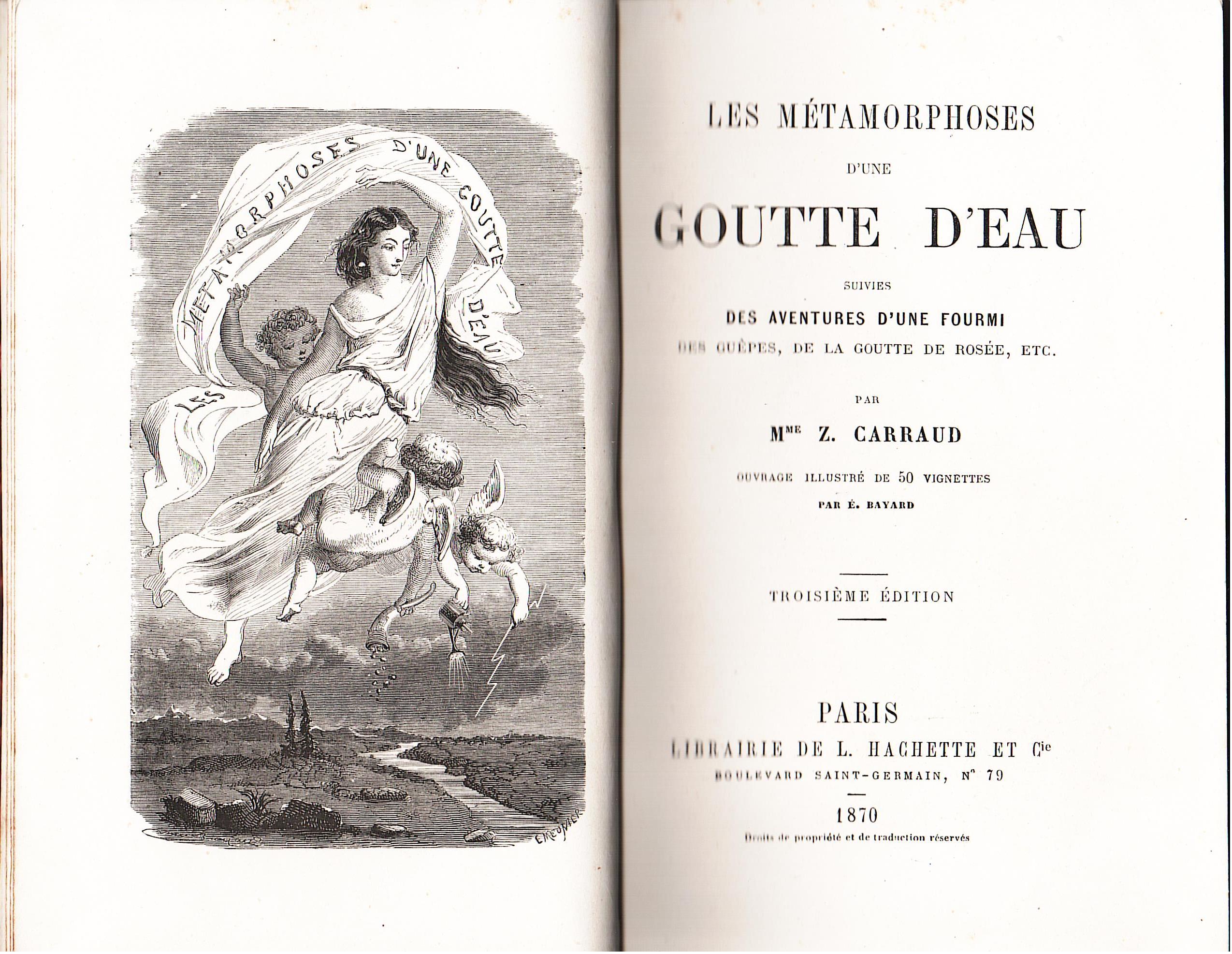 Les Métamorphoses d'une goutte d'eau. Suivies d'une fourmi des Guèpes, …