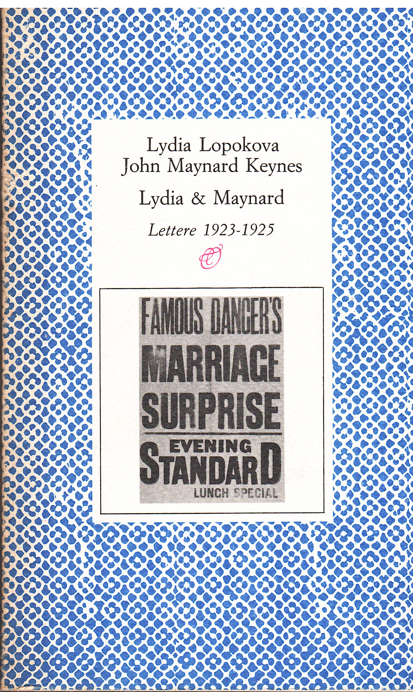 Lydia & Maynard. Lettere 1923-1925