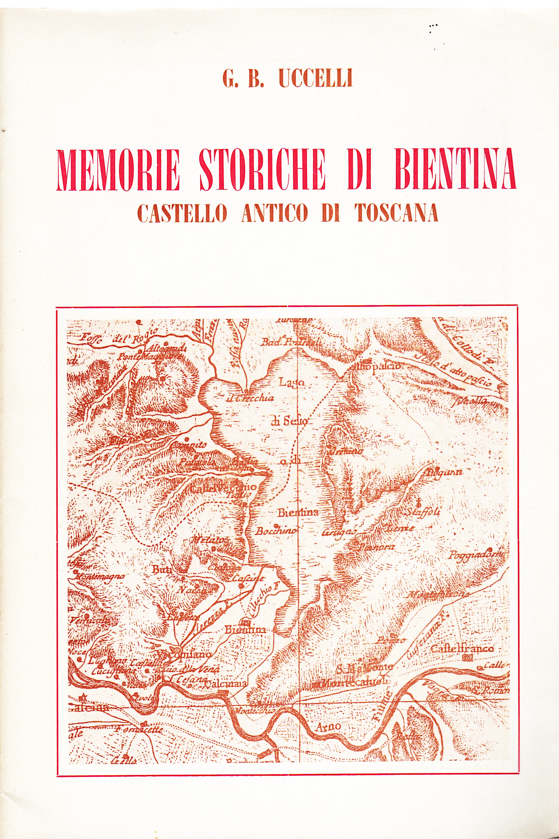 Memorie storiche di Bientina castello antico di Toscana