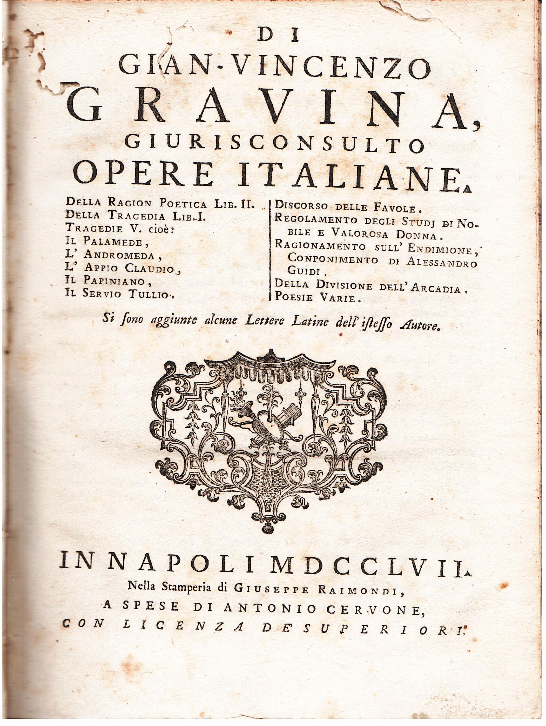 Opere Italiane.Si sono aggiunte alcune Lettere Latine dell'istesso Autore