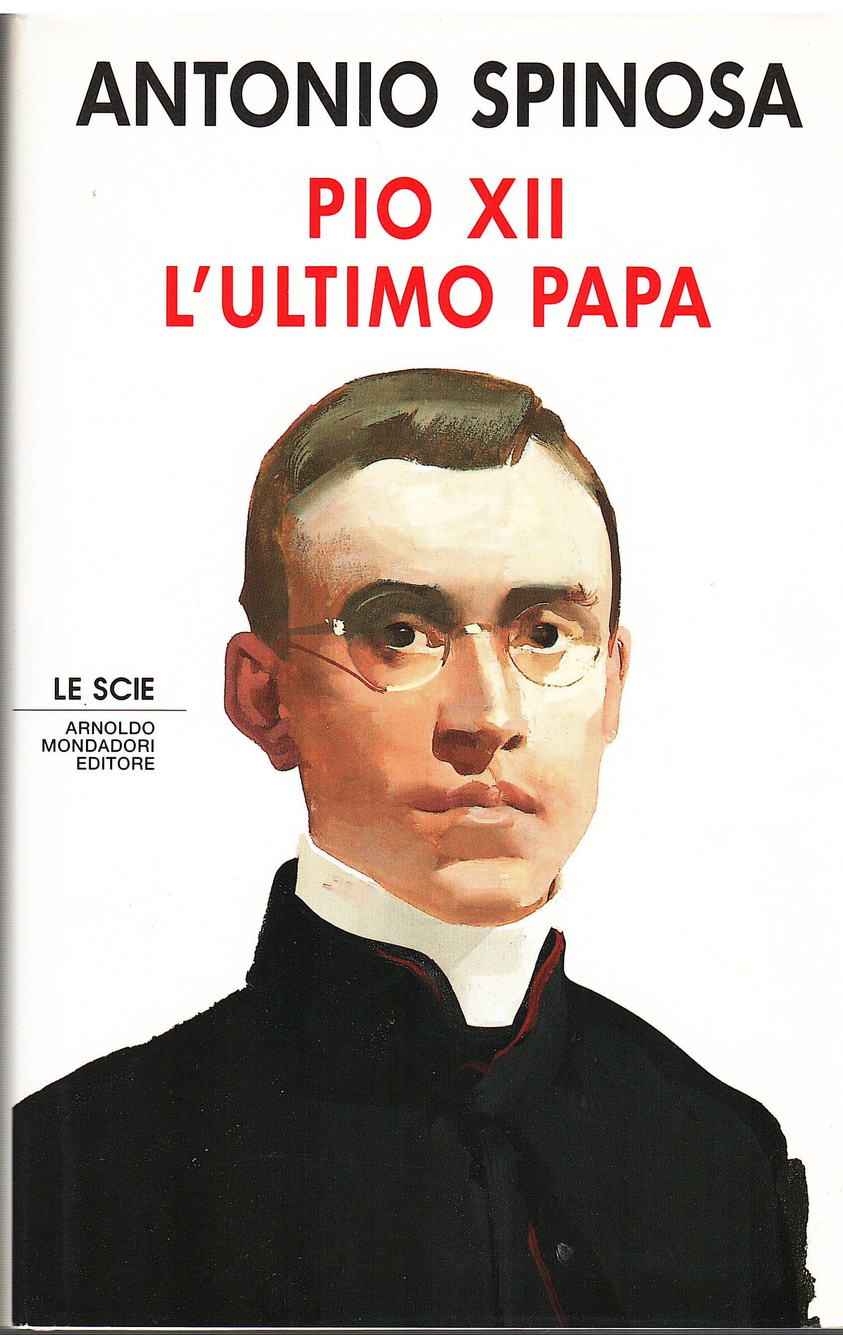 Pio XII l'ultimo Papa