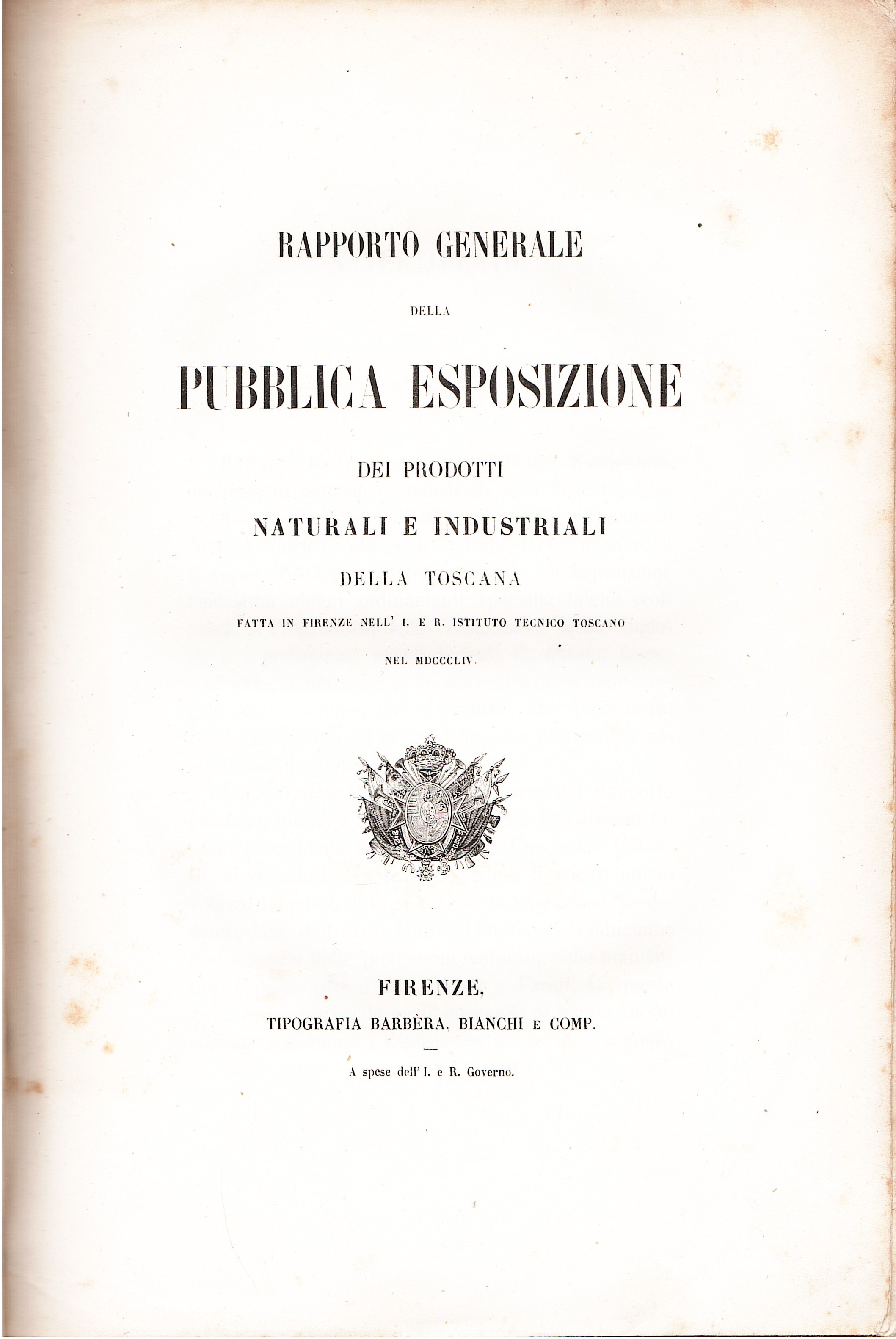 Rapporto generale della Pubblica Esposizione dei prodotti naturali e industriali …