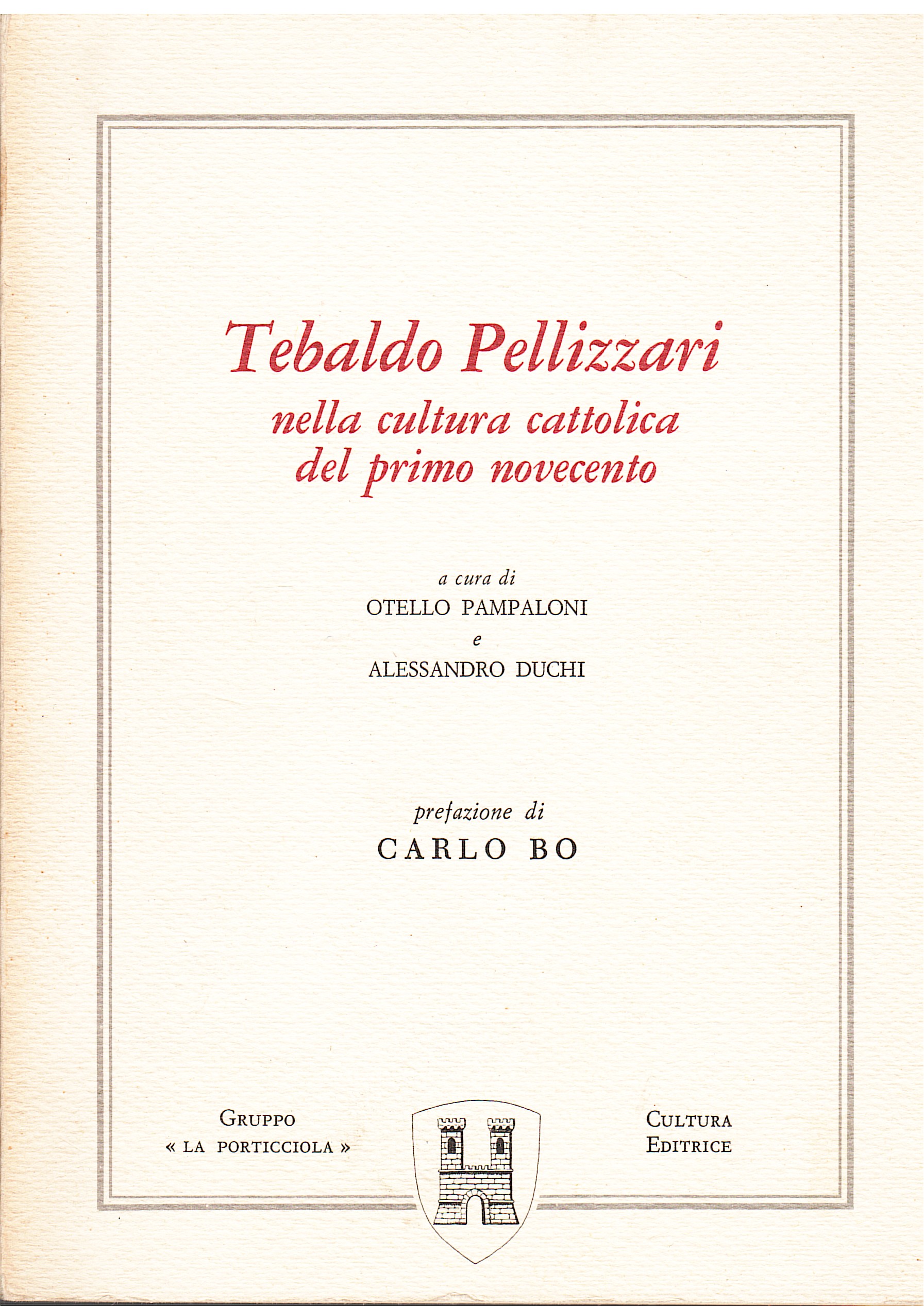 Tebaldo Pellizzari nella cultura cattolica del primo novecento