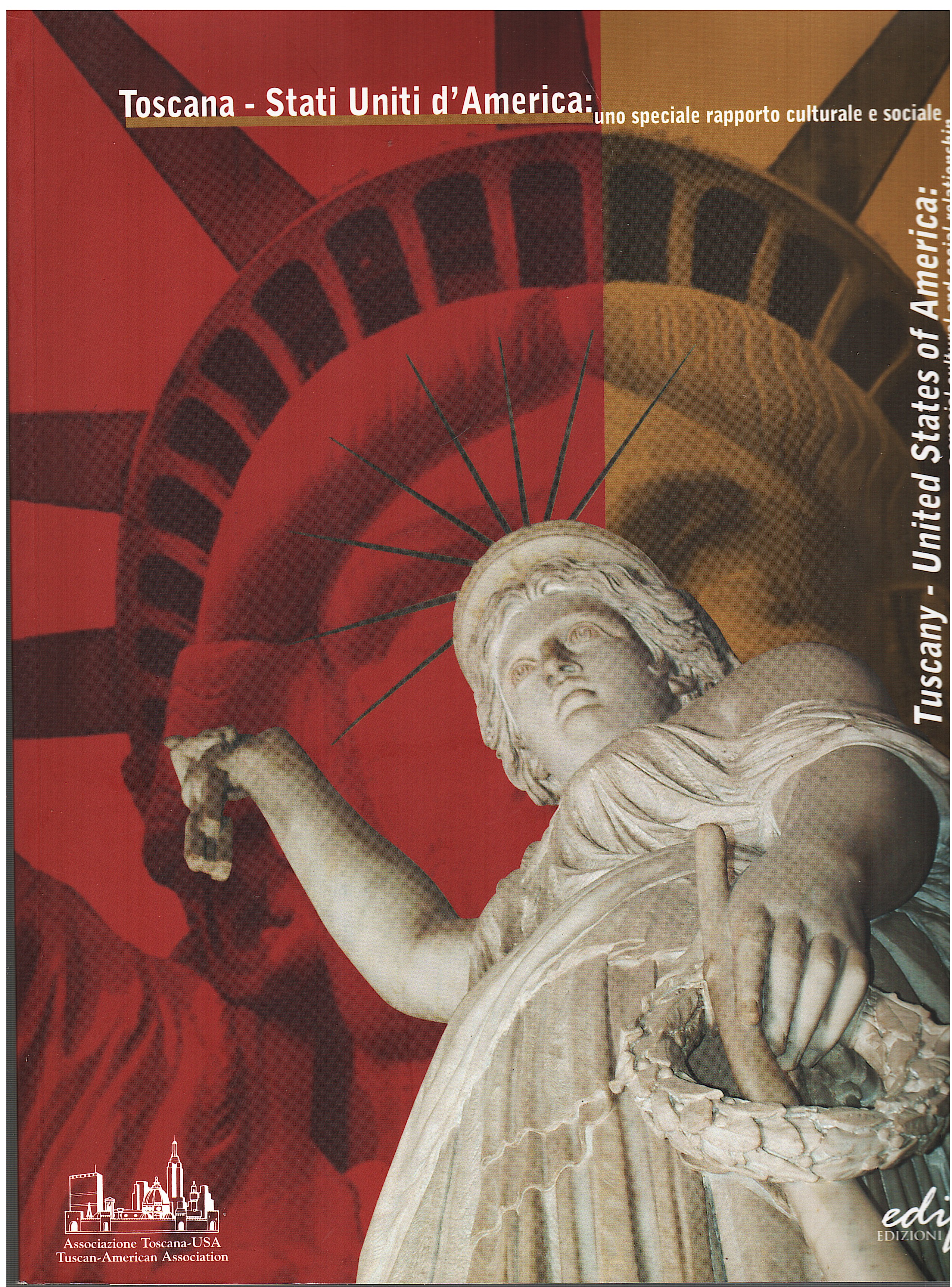 Toscana - Stati Uniti d'America: uno speciale rapporto culturale e …