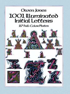 1001 Illuminated Initial Letters. 27 Full-Color Plates