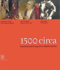 1500 circa. Landeausstellung 2000 Mostra storica