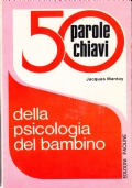 50 parole chiavi della psicologia del bambino