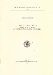A peste, fame et bello libera nos Domine. Le pestilenze …
