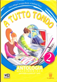 A tutto tondo 2. Antologia (mancano gli altri volumi)