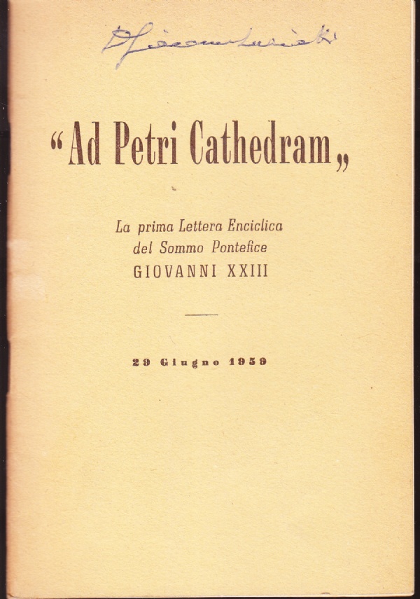 "Ad Petri Cathedram". La Prima Lettera enciclica del Sommo Pontefice …