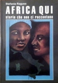 Africa qui. Storie che non ci raccontano