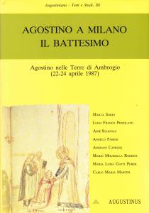 Agostino a Milano. Il Battesimo