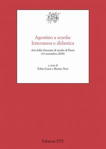 Agostino a scuola: letteratura e didattica