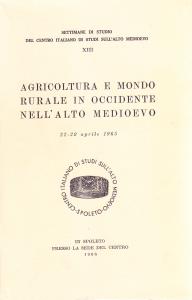 Agricoltura e mondo rurale in Occidente nell'Alto Medioevo