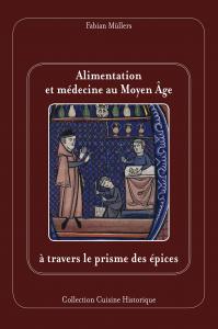 Alimentation et médecine au Moyen Âge à travers le prisme …