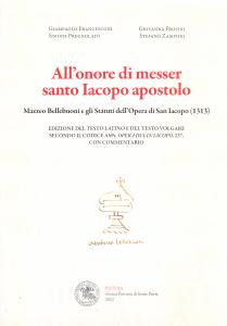 All'onore di messer santo Iacopo apostolo. Mazzeo Bellebuoni e gli …