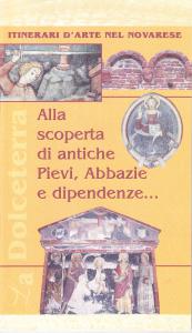 Alla scoperta di antiche Pievi, Abbazie e dipendenze . Itinerari …