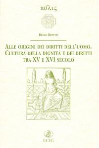 Alle origini dei diritti dell'uomo. Cultura della dignità e dei …