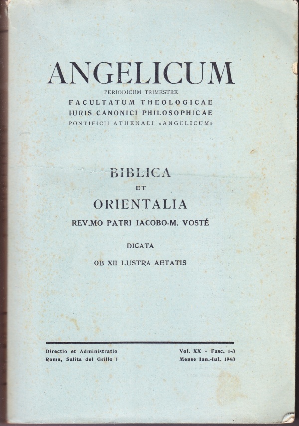 Angelicum Volumen XX Fasc. 1-3 Mense Ian.-Iul. 1943. Biblica et …