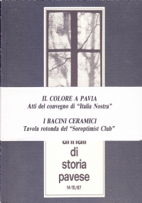 Annali di Storia Pavese 14-15/87. Il colore a Pavia